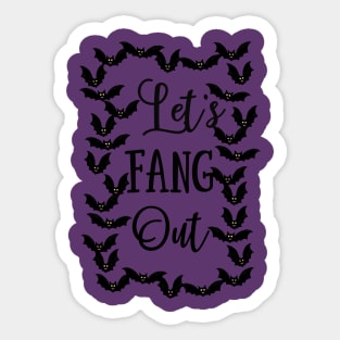 Let's Fang Out Bat Frame Design Sticker